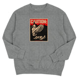 CAUTION CREWNECK