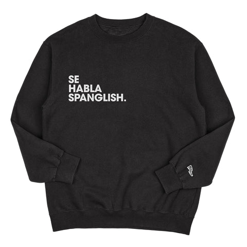 SE HABLA SPANGLISH (MAS) CREWNECK